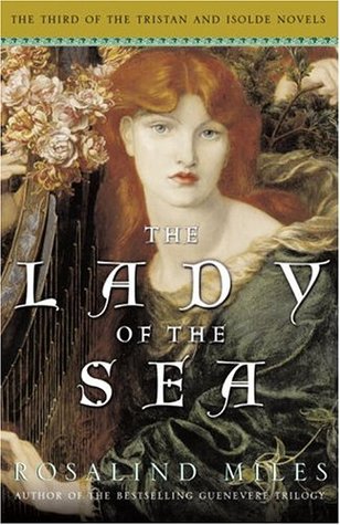 The Lady of the Sea (2005) by Rosalind Miles