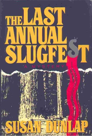 The Last Annual Slugfest (1986) by Susan Dunlap