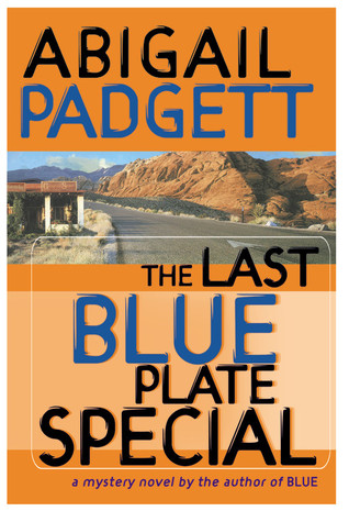 The Last Blue Plate Special (2001) by Abigail Padgett