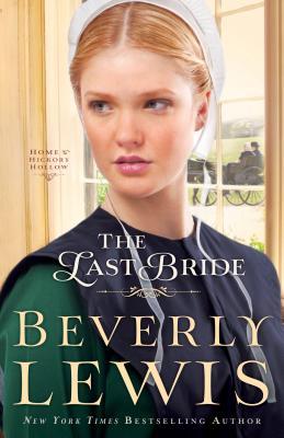 The Last Bride (2014) by Beverly  Lewis