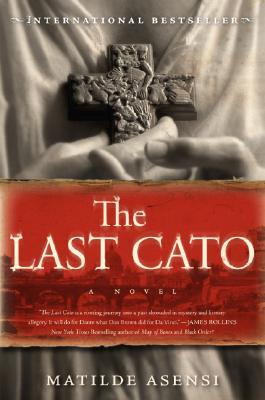 The Last Cato (2007) by Matilde Asensi