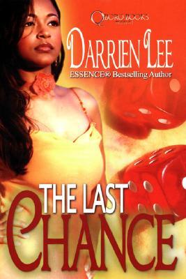 The Last Chance (2007) by Darrien Lee