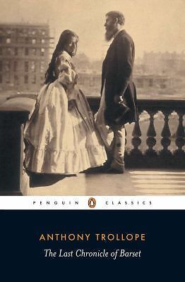 The Last Chronicle of Barset (2002) by Anthony Trollope