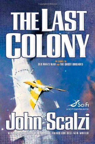 The Last Colony (2007) by John Scalzi