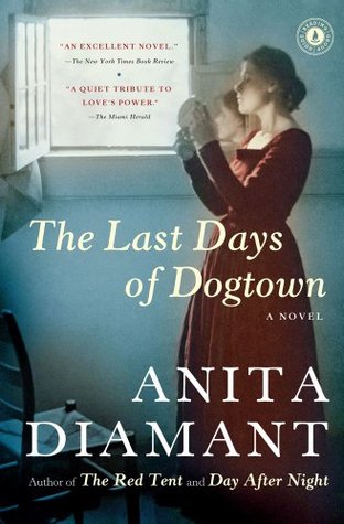 The Last Days of Dogtown (2006) by Anita Diamant