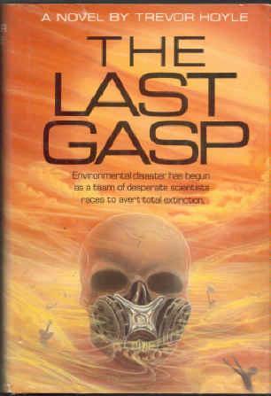 The Last Gasp (1983) by Trevor Hoyle