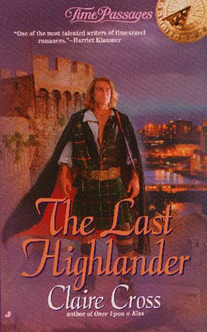 The Last Highlander (1998) by Claire Delacroix