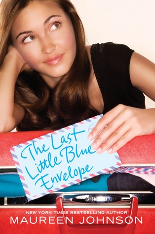 The Last Little Blue Envelope (2011) by Maureen Johnson