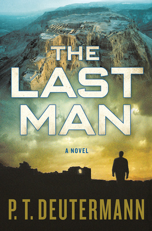 The Last Man (2012) by P.T. Deutermann