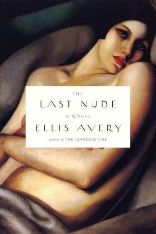 The Last Nude (2012) by Ellis Avery
