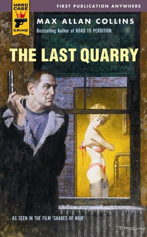 The Last Quarry (2006) by Max Allan Collins