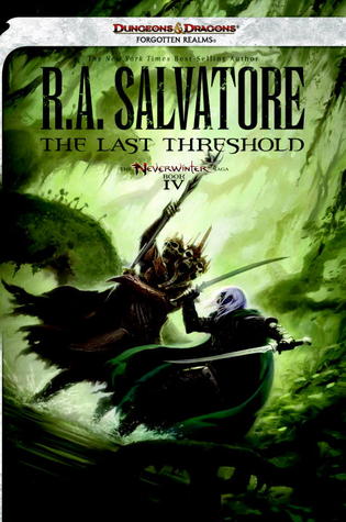 The Last Threshold (2013) by R.A. Salvatore