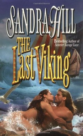 The Last Viking (1998) by Sandra Hill