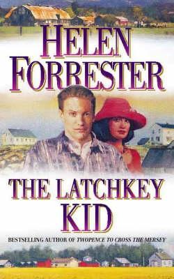 The Latchkey Kid (2000) by Helen Forrester