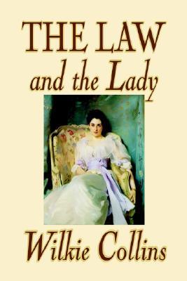 The Law and the Lady (2003) by Wilkie Collins