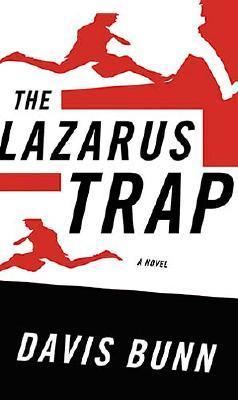 The Lazarus Trap (2006) by Davis Bunn