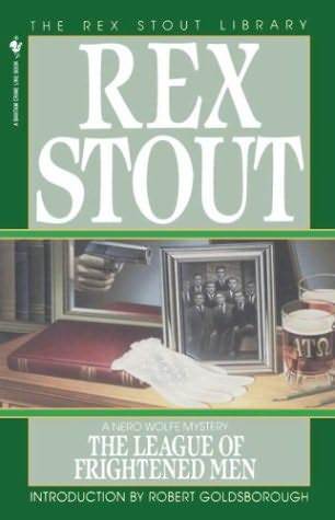 The League of Frightened Men (1995) by Rex Stout