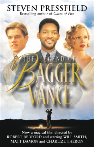 The Legend of Bagger Vance: A Novel of Golf and the Game of Life (2001) by Steven Pressfield