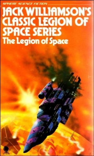 The Legion of Space (1977) by Jack Williamson