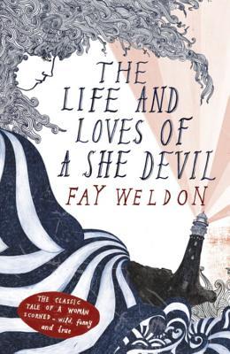 The Life and Loves of a She Devil (1995) by Fay Weldon