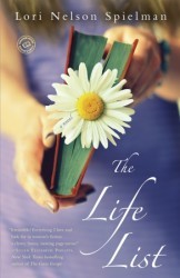 The Life List (2013) by Lori Nelson Spielman