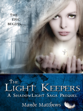 The Light Keepers (2012) by Mande Matthews