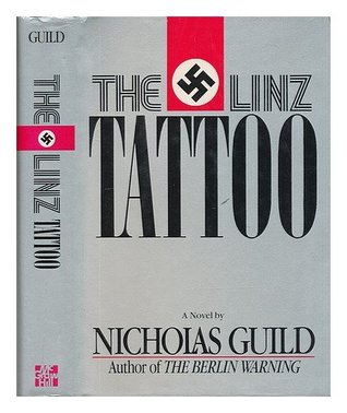 The Linz Tattoo (1985) by Nicholas Guild