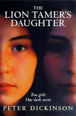 The Lion Tamer's Daughter (1999) by Peter Dickinson
