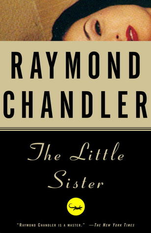 The Little Sister (1988) by Raymond Chandler