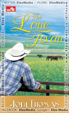 The Lone Texan - Jalan Sepi Sang Ranger (2012) by Jodi Thomas