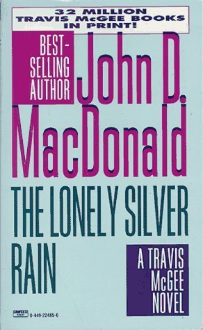 The Lonely Silver Rain (1996) by John D. MacDonald