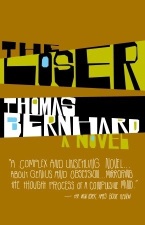 The Loser (2006) by Thomas Bernhard