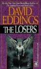 The Losers (1993) by David Eddings