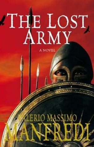 The Lost Army (2008) by Valerio Massimo Manfredi
