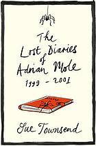 The Lost Diaries of Adrian Mole, 1999-2001 (2008) by Sue Townsend