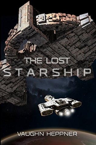 The Lost Starship (2000) by Vaughn Heppner