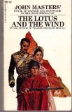 The Lotus and the Wind (1969) by John Masters