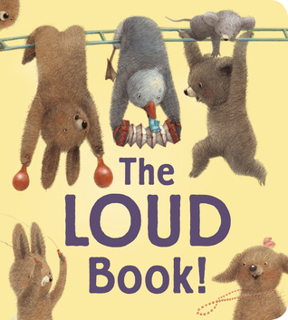 The Loud Book! padded board book (2000)