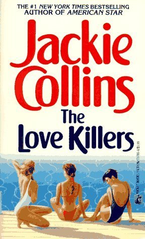 The Love Killers (1991) by Jackie Collins
