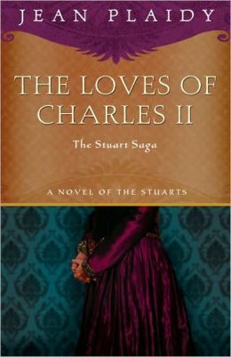 The Loves of Charles II (2005) by Jean Plaidy