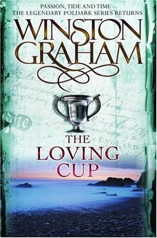 The Loving Cup (1996) by Winston Graham