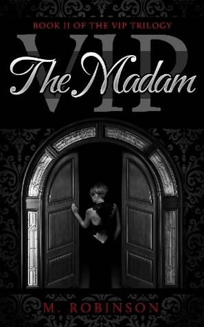 The Madam (2000) by M.  Robinson