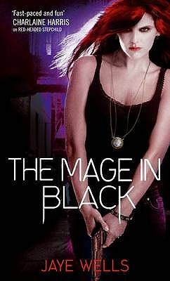 The Mage in Black (2010) by Jaye Wells