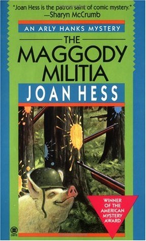 The Maggody Militia (1998) by Joan Hess