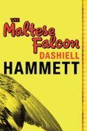 The Maltese Falcon (2005) by Dashiell Hammett