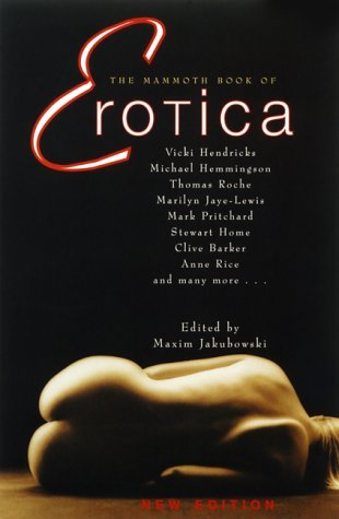 The Mammoth Book of Erotica: New Edition (2000)
