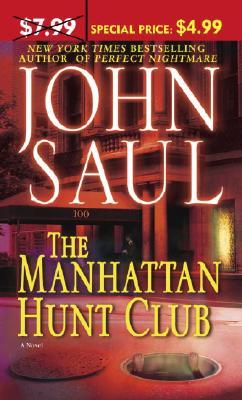 The Manhattan Hunt Club (2006) by John Saul