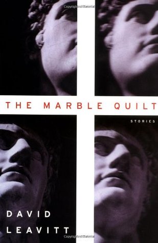 The Marble Quilt (2001) by David Leavitt