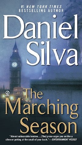 The Marching Season (2004) by Daniel Silva