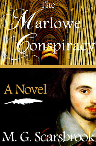 The Marlowe Conspiracy (2000) by M.G. Scarsbrook